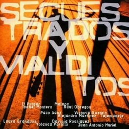 Album cover of Secuestrados y Malditos