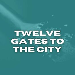 Album cover of Twelve Gates to the City