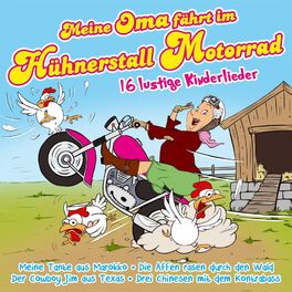 Album cover of Meine Oma fährt im Hühnerstall Motorrad - 16 lustige Kinderlieder
