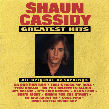 Shaun Cassidy Once Bitten Twice Shy Listen With Lyrics Deezer