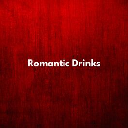 Album cover of Romantic Drinks