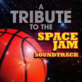 Album cover of A Tribute to the Space Jam Soundtrack