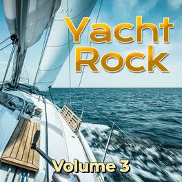 Album cover of Yacht Rock, Vol. 3