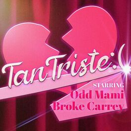 Album cover of Tan Triste :(