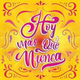 Album cover of Hoy Más Que Nunca