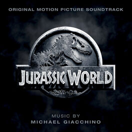 Album picture of Jurassic World (Original Motion Picture Soundtrack)