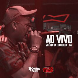 Album cover of Bonde do Véi (Ao Vivo em Vitória da Conquista - Ba)