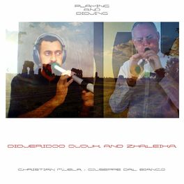 Album cover of Didjeridoo Duduk and Zhaleika (Playing and Didjing)