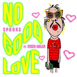 Album cover of No Good Love (feat. Cisco Adler)