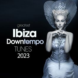 Album cover of Greatest Ibiza Downtempo Tunes 2023