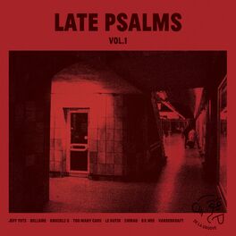 Album cover of Late Psalms, Vol. 1