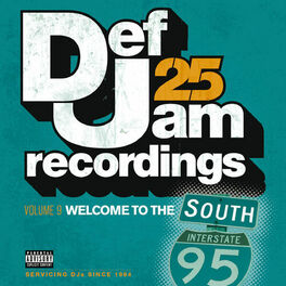 Album cover of Def Jam 25, Vol. 9 - Welcome To The South (Explicit Version)