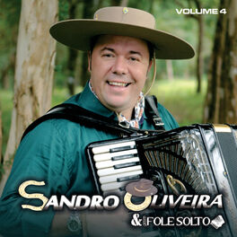 Album cover of Sandro Oliveira & Grupo Fole Solto, Vol. 4