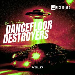 Album cover of Dancefloor Destroyers, Vol. 17