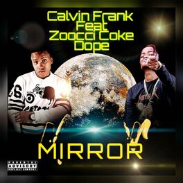 Album cover of Mirror (feat. Zoocci Coke Dope)