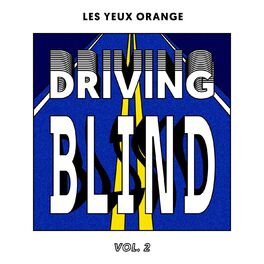 Album cover of Driving Blind Vol. 2