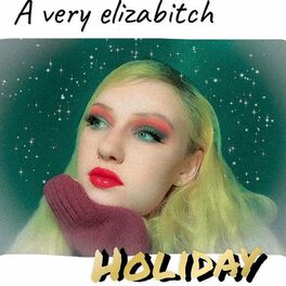 Album cover of A Very Elizabitch Holiday