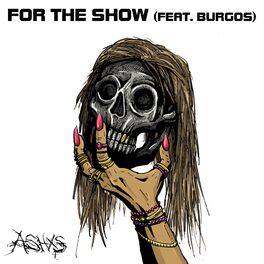 Album cover of For the Show (feat. Burgos)
