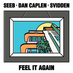 Feel It Again (feat. Dan Caplen & Svidden) - SeeB Download