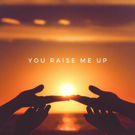 Album cover of You Raise Me Up