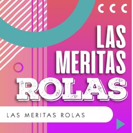 Album cover of Las Meritas Rolas