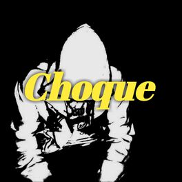 Album cover of Choque
