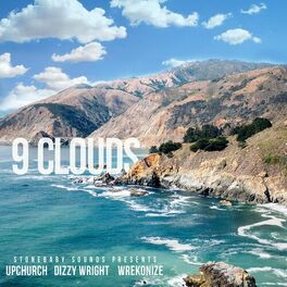 Album cover of 9 Clouds (feat. Upchurch, Dizzy Wright & Wrekonize)