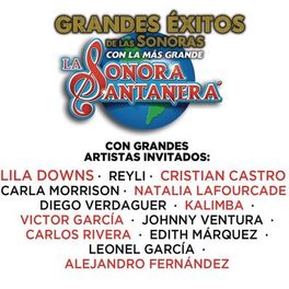 Album cover of Grandes Éxitos de las Sonoras, Con la Más Grande, La Sonora Santanera