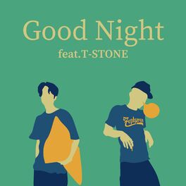 Album cover of Good Night (feat. T-STONE)