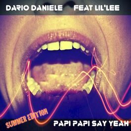 Album cover of Papi Papi Say Yeah (Summer Edition)