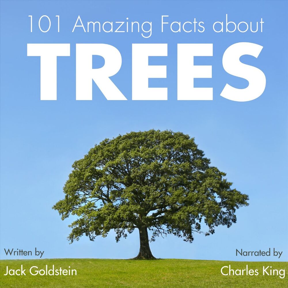 Дерево аудиокнига слушать. Facts about Trees. Amazing facts.