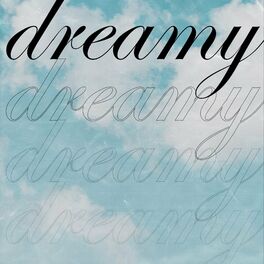 Album cover of Dreamy
