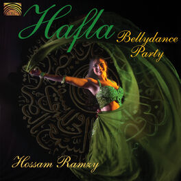 Album cover of East Hossam Ramzy: Hafla - Bellydance Party