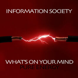 Album cover of What's On Your Mind (Pure Energy) (Re-Recorded / Remastered)