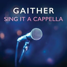 Album cover of Gaither Sing It A Cappella