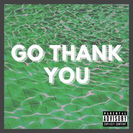 Album cover of Go Thank You