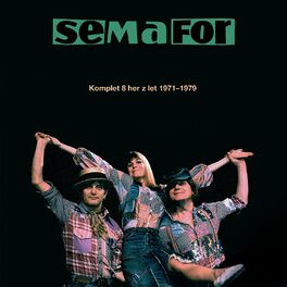 Album cover of Semafor komplet her z let 1971-1979