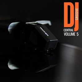 Album cover of DJ Central Vol, 5 - Groove