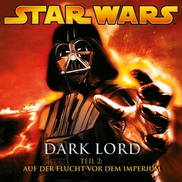 Album cover of Dark Lord - Teil 2: Auf der Flucht vor dem Imperium