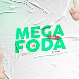 Album cover of Mega pra Foda