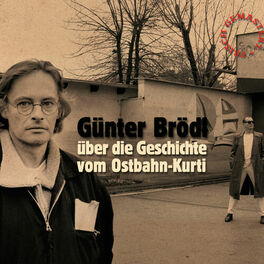 Album cover of Günter Brödl über die Geschichte vom Ostbahn-Kurti (frisch gemastert)