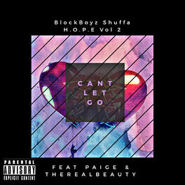 Album cover of Can't Let GO (feat. TheRealBeauty & Paige)