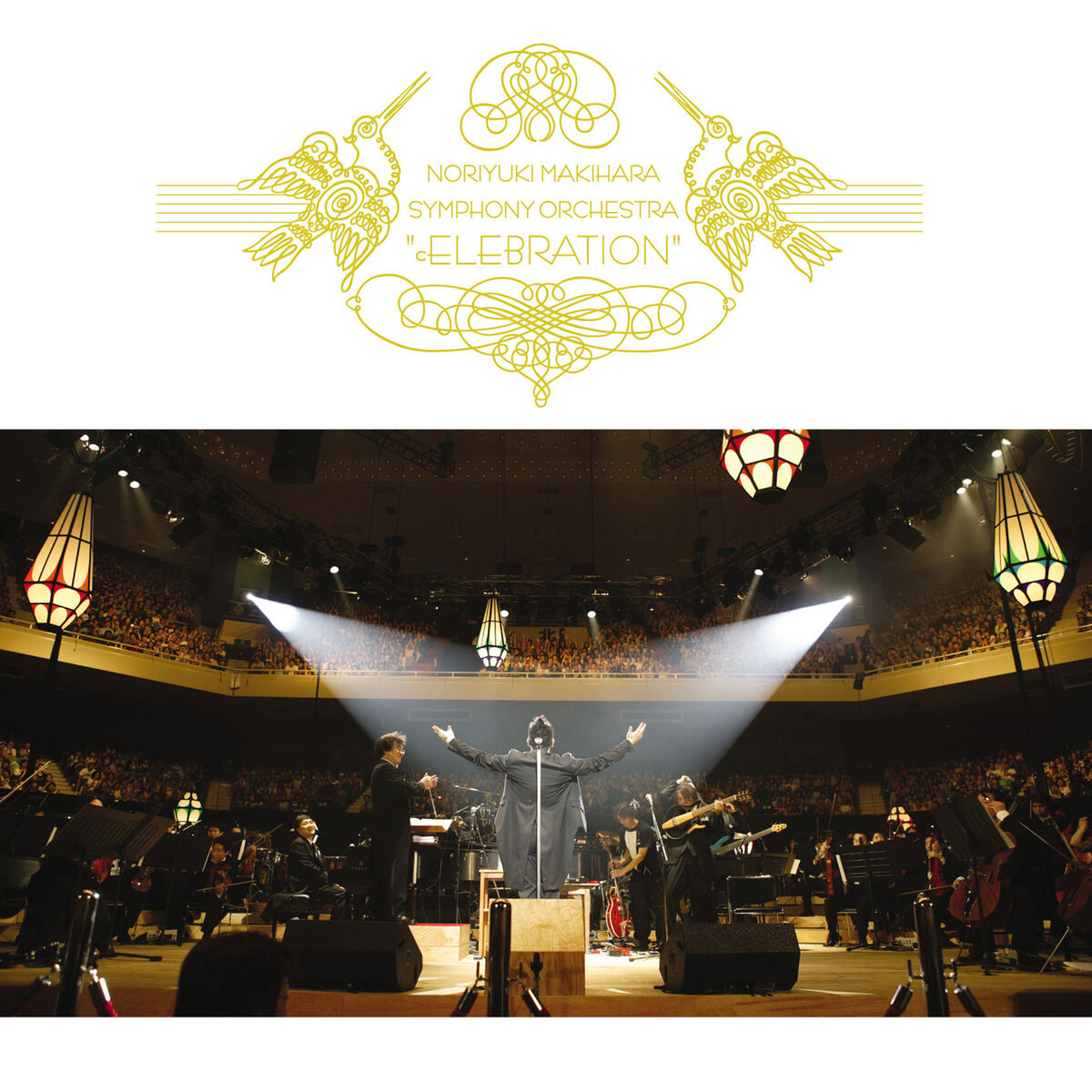 MAKIHARA NORIYUKI SYMPHONY ORCHESTRA CONCERT “cELEBRATION 2015-年末SALE 新品