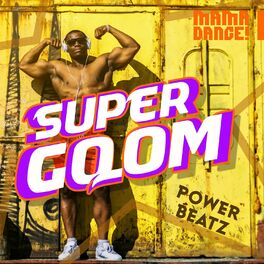 Album cover of Super Gqom - Power Beatz