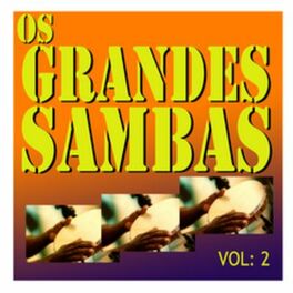 Album cover of Os Grandes Sambas, Vol. 2