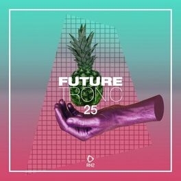 Album cover of Future Tronic, Vol. 25