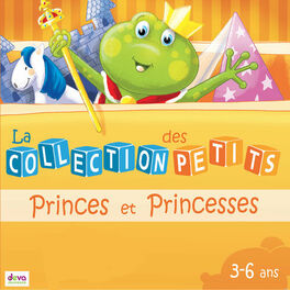 Album cover of Princes et princesses (La collection des petits, 3-6 ans)