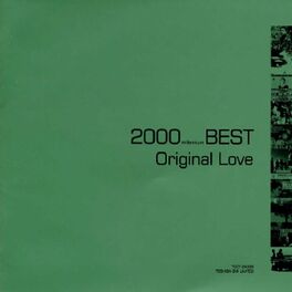 Album cover of 2000BEST（ミレニアムベスト）オリジナル・ラヴ ベスト