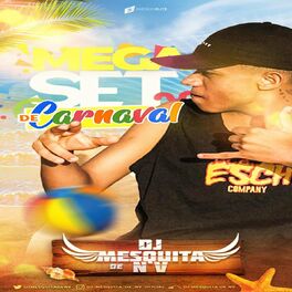 DJ MESQUITA DE NV: música, letras, canciones, discos