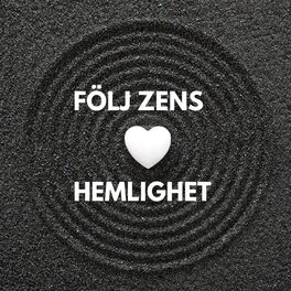 Album cover of Följ zens hemlighet